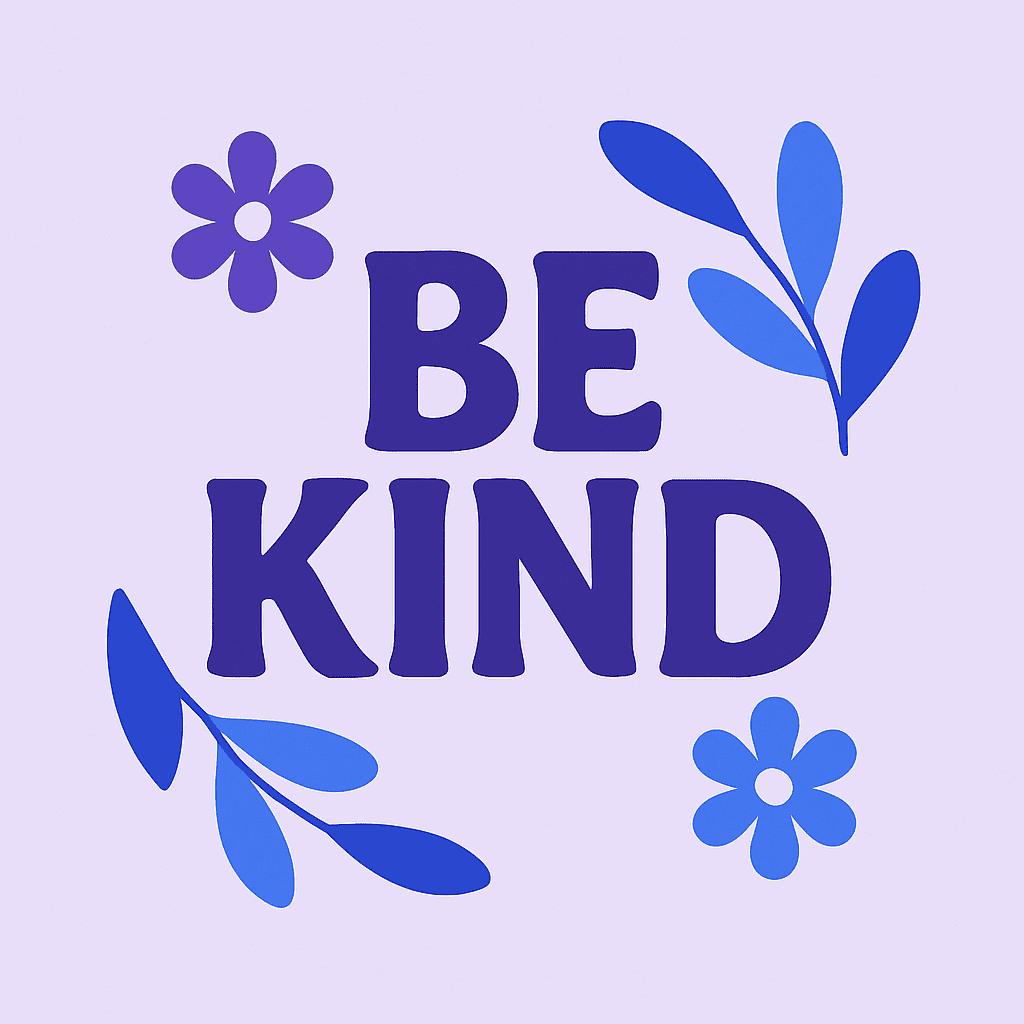 Be Kind text in Blue on a purple background